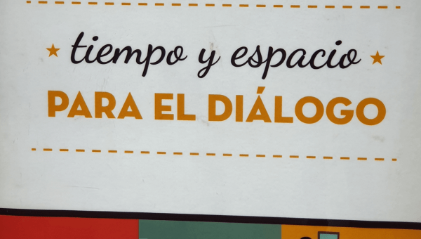 Tiempo y espacio para el diálogo